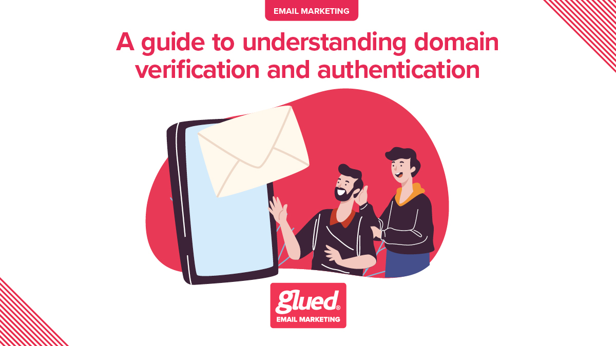 A guide to understanding domain verification and authentication