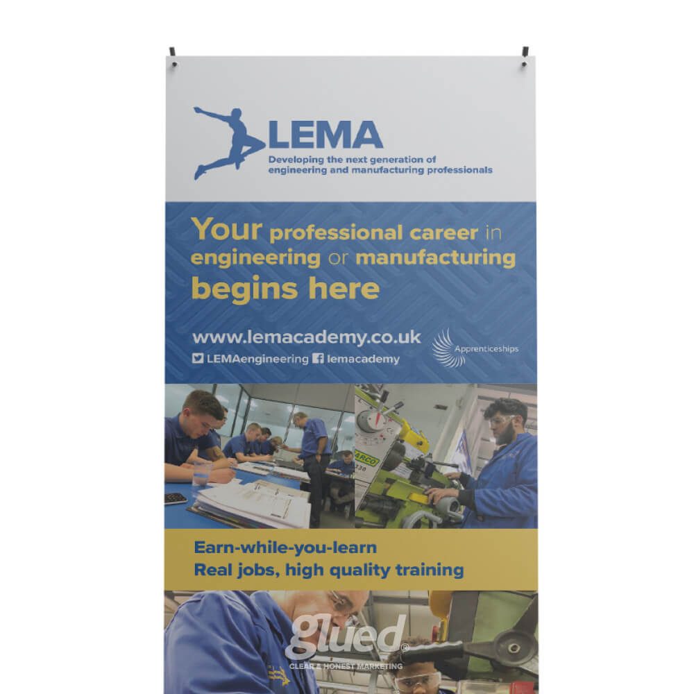 Glued Limited creative work: A vertical banner for LEMA Academy promoting engineering and manufacturing careers. It features images of students working, programme details, website, social media icons, and the phrases Earn-while-you-learn and Real jobs, high quality training.